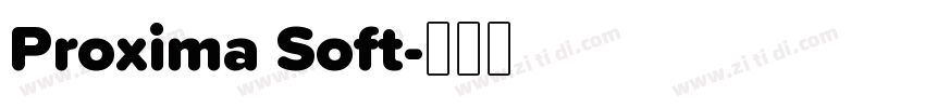 Proxima Soft字体转换